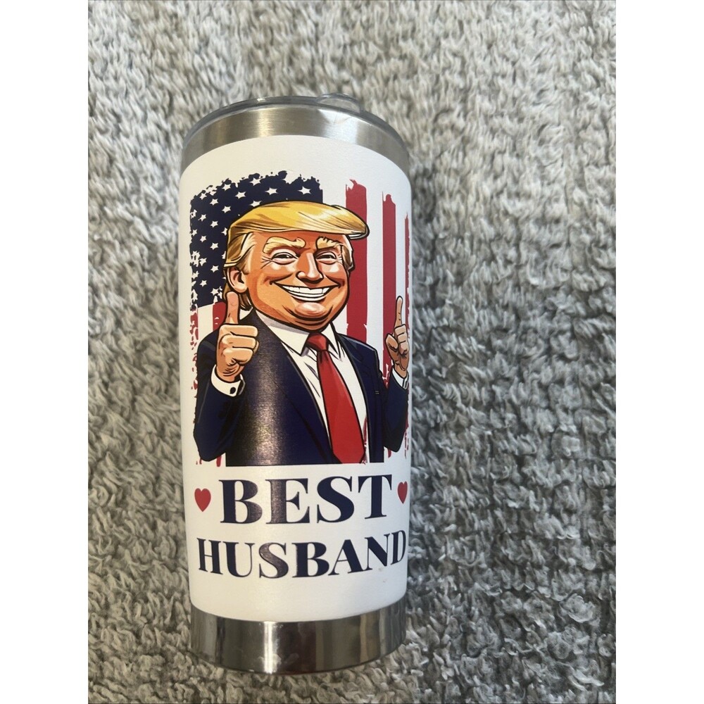 best husband Dinald Trump Tumbler cup